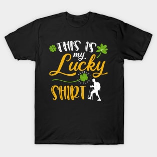 Hiking This is My Lucky Shirt St Patrick's Day T-Shirt